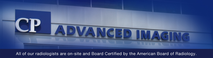 All of our radiologists are on-site and Board Certified by the American Board of Radiology.